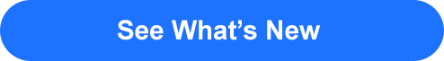 See What's New